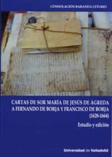 cartas de sor maria de jesus de agreda a fernando de borja y fran cisco de borja-9788484487593