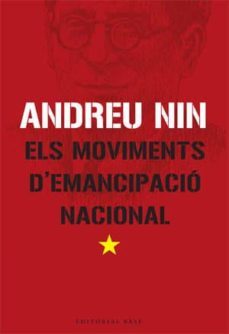els moviments d emancipacio nacional-andreu nin-9788485031993