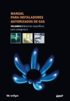 manual para instaladores autorizados de gas. volumen 2 materias especificas para categoria a-9788487337093