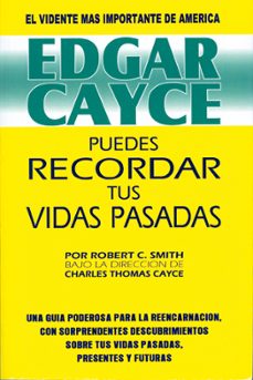 edgar cayce: puedes recordar tus vidas pasadas-robert c. smith-9788487476693