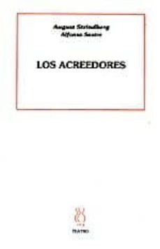 los acreedores-alfonso sastre-9788487524493