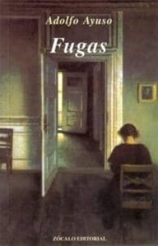 fugas-adolfo ayuso-9788488962393