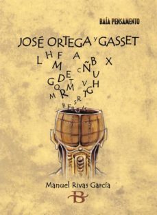 jose ortega y gasset-manuel rivas garcia-9788489803893