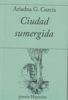 ciudad sumergida-ariadna g. garcia-9788490021293