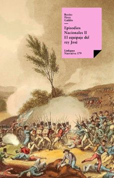 episodios nacionales ii. el equipaje del rey jose (ebook)-9788490072493