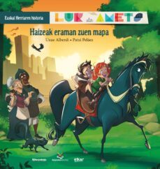 haizeak eraman zuen mapa-lur eta amets (euskal herriaren historia 3)-9788490270493
