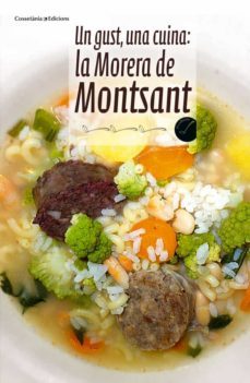un gust, una cuina: la morera de montsant-9788490340493