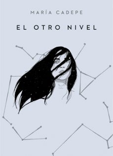el otro nivel-maria cadepe-9788490439593