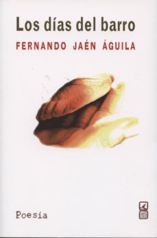 los dias del barro-fernando jaen aguila-9788490451793