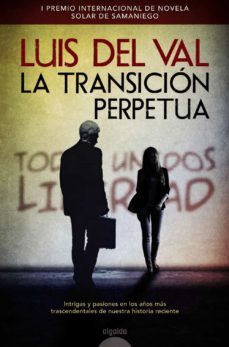 (pe) la transición perpetua-luis del val-9788490673393