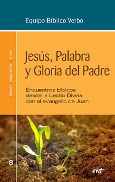 jesus, palabra y gloria del padre-9788490733493