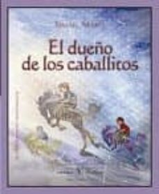 el dueño de los caballitos-ismael marti-9788490743393