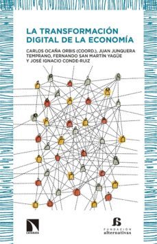 la transformacion digital de la economia-carlos ocaña orbis-9788490973493
