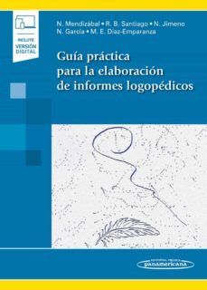 guia practica para la elaboracion de informes logopedicos (incluy e acceso a ebook)-9788491104193