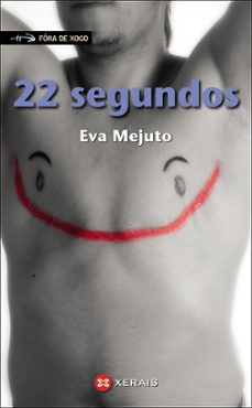 22 segundos-eva mejuto-9788491212393