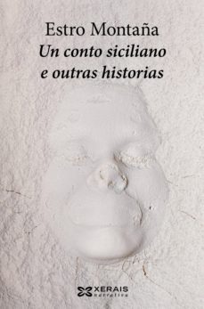 un conto siciliano e outras historias (ebook)-estro montaña-9788491214793