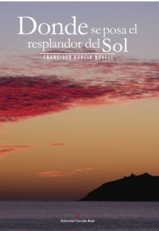 donde se posa el resplandor del sol. (ebook)-9788491267393