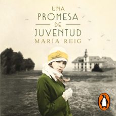 una promesa de juventud (audiolibro)-maria reig-9788491295693