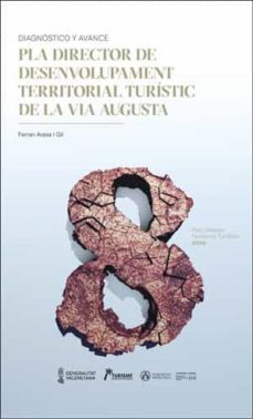 pla director de desenvolupament territorial turistic de la via augusta-ferran arasa gil-9788491333593