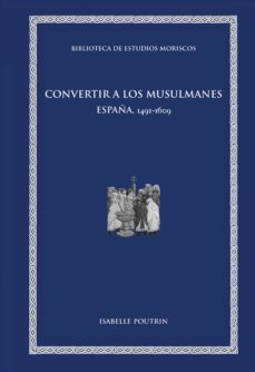 convertir a los musulmanes (ebook)-isabelle poutrin-9788491346593
