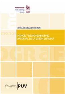 menor y responsabilidad parental en la union europea-maria gonzalez marimon-9788491348993