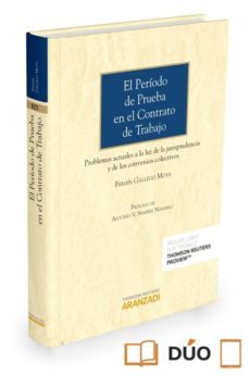 el periodo de prueba en el contrato de trabajo-fermin gallego moya-9788491350293