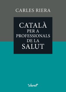 català per a professionals de la salut-carles riera fonts-9788491366393