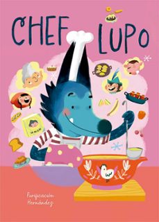 chef lupo-purificacion hernandez-9788491459293