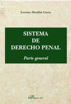 sistema de derecho penal. parte general 2019-9788491489993