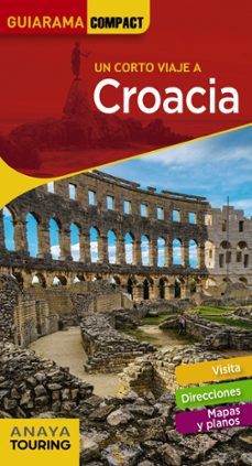 un corto viaje a croacia 2018 (guiarama compact)-9788491580393