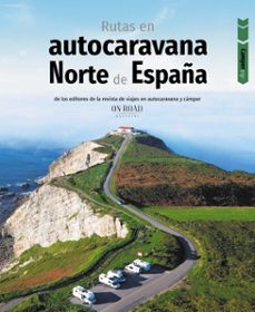 rutas en autocaravana por el norte de españa (ebook)-loli beltran monje-conrado rodriguez martinez-9788491588993