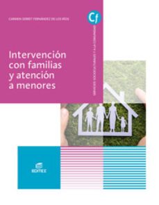 intervencion con familias y atencion a menores (grado superior ed ucacion infantil) ed. 2018-9788491613893