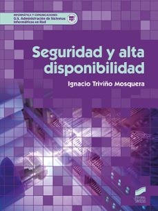 seguridad y alta disponibilidad-ignacio triviño mosquera-9788491713593