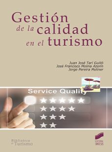 gestion de la calidad en el turismo (ebook)-juan jose tari guillo-jose francisco molina azorin-jorge pereira moliner-9788491715993