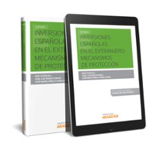 inversiones españolas en el extranjero: mecanismos de proteccion (papel + e-book)-arif h. ali-9788491778493