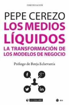 los medios liquidos-pepe cerezo-9788491801993