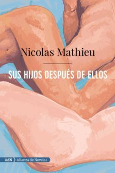 sus hijos despues de ellos (adn) (ebook)-nicolas mathieu-9788491816393