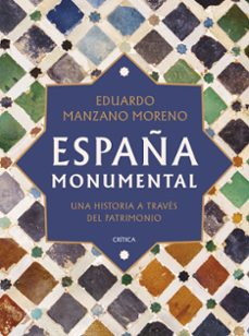españa monumental-eduardo manzano-9788491997993