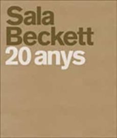 sala beckett 20 anys-eduard moliner-9788492408993