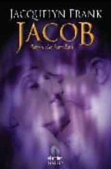 jacob: seres de sombra-jacquelyn frank-9788492475193