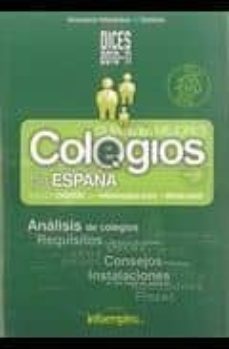 dices 2010-11: guia de los mejores colegios de españa-9788492485093