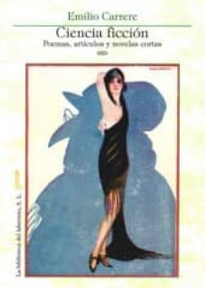 ciencia ficcion: poemas, articulos y novelas cortas-9788492492893