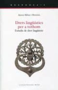 drets linguistics per a tothom.estudis de dret linguistic-9788492562893