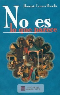 no es lo que parece-herminio carruzo-9788492604593