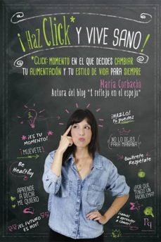 ¡haz click y vive sano!-9788492715893