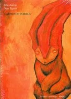 cambio de estrela-iria anido-xan eguia-9788492727193