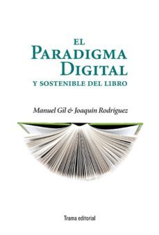 el paradigma digital y sostenible del libro-9788492755493