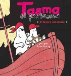 tasma el fantasma: el tesoro del pirata-jacques duquennoy-9788492766093
