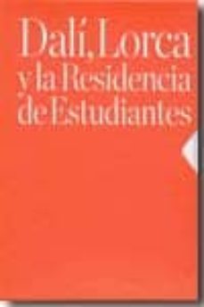 dali, lorca y la residencia de estudiantes (2 vols.)-9788492827893