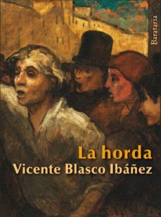 la horda-vicente blasco ibañez-9788492979493